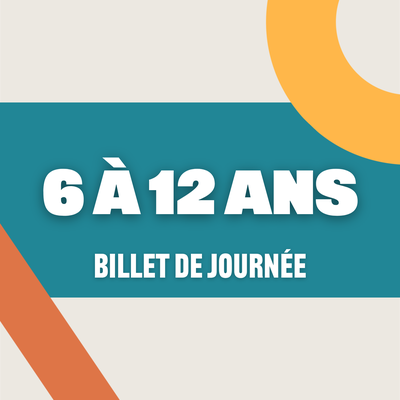 Journée individuel - 6 à 12 ans