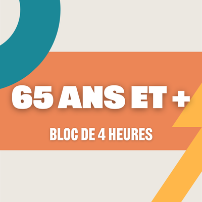 Bloc 4h individuel - 65 ans et +